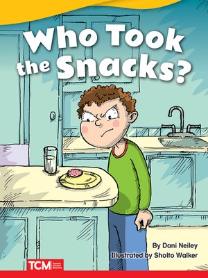 cover image of Who Took the Snacks?